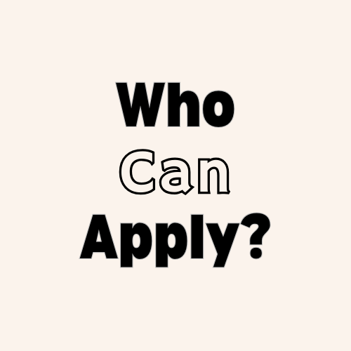 Who Can Apply